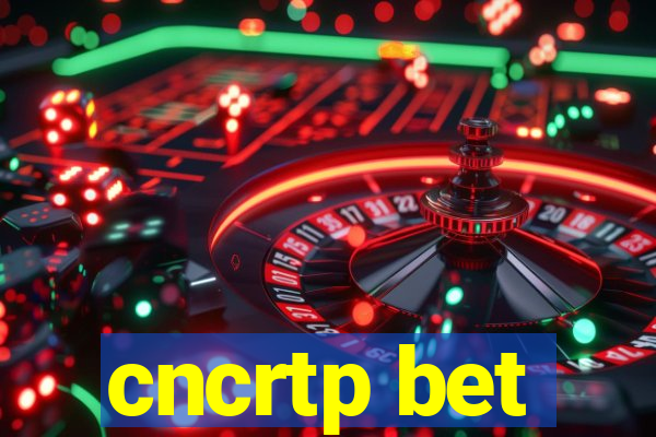 cncrtp bet